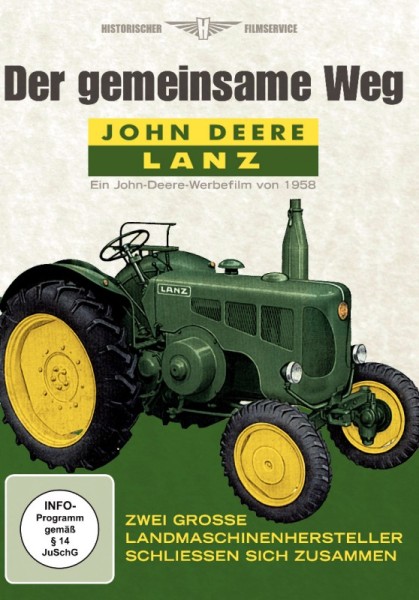 John Deere Lanz - Der gemeinsame Weg