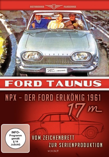 Ford Taunus NPX (17M) - Der Erlkönig 1961