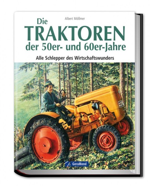 Buch: Die Traktoren der 50er und 60er Jahre