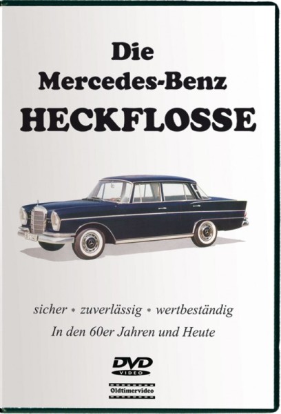 Die Mercedes Benz Heckflosse