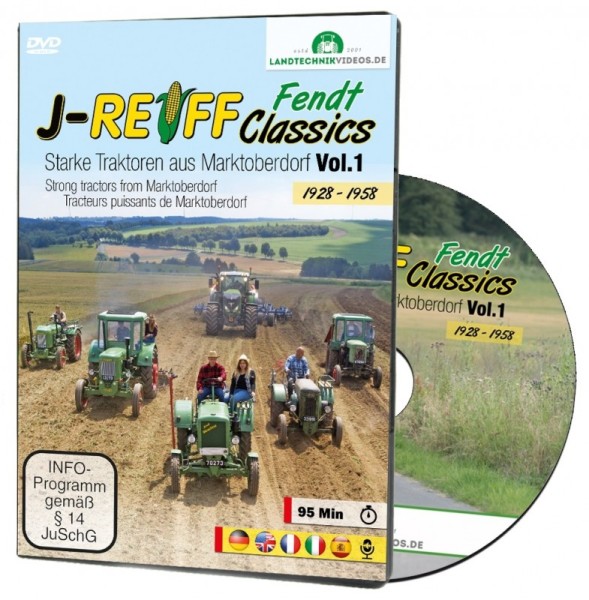 J-Reiff Fendt Classics Vol.1 - starke Traktoren aus Marktoberdorf (1928-1958)