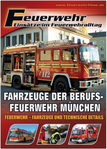 Feuerwehr - Fahrzeuge der Berufsfeuerwehr München