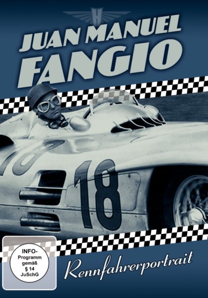 Juan Manuel Fangio – Rennfahrerportrait