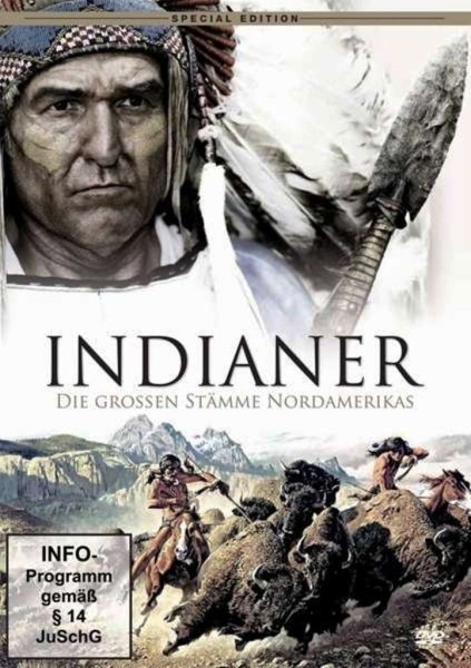 Indianer - Die Grossen Stämme Nordamerikas