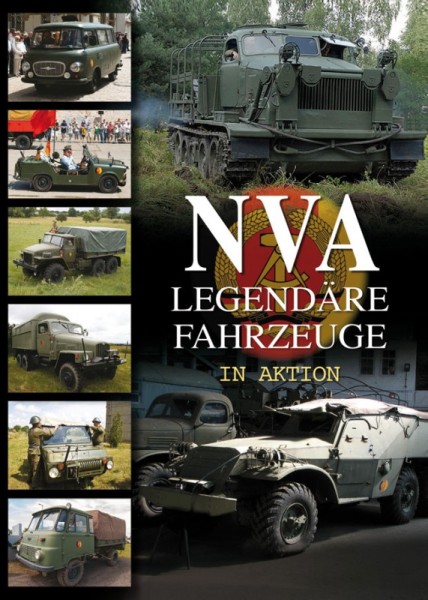 NVA - Legendäre Fahrzeuge in Aktion