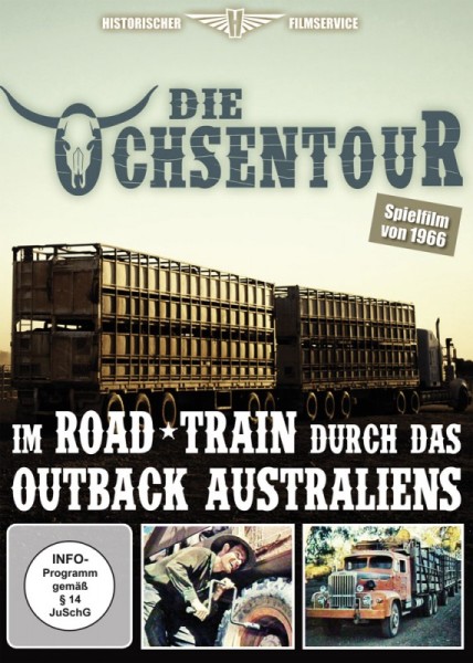 Die Ochsentour - Im Road Train durch das Outback Australiens