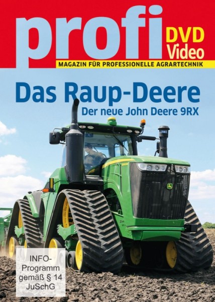 Profi: Das Raup-Deere - Der neue John Deere 9RX