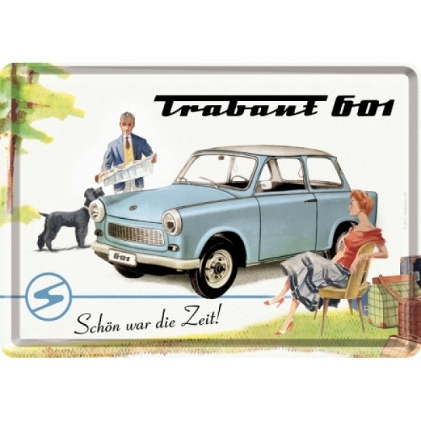 Blechpostkarte Trabant 601 "Schön war die Zeit"