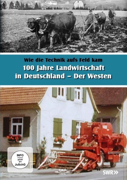 100 Jahre Landwirtschaft in Deutschland - der Westen