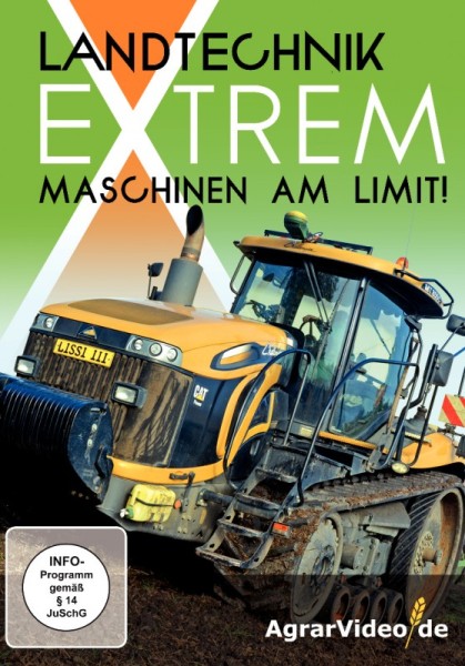 Landtechnik extrem - Maschinen am Limit