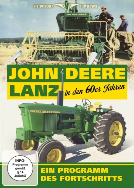 John Deere Lanz in den 60ern - Ein Programm des Fortschritts