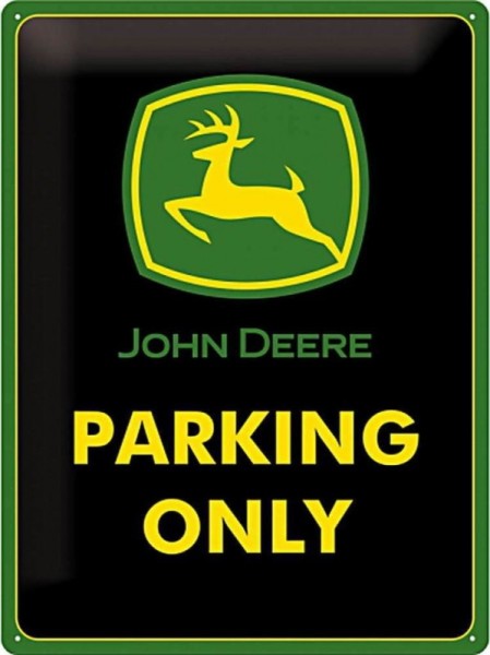 Blechschild John Deere Parking Only , green
